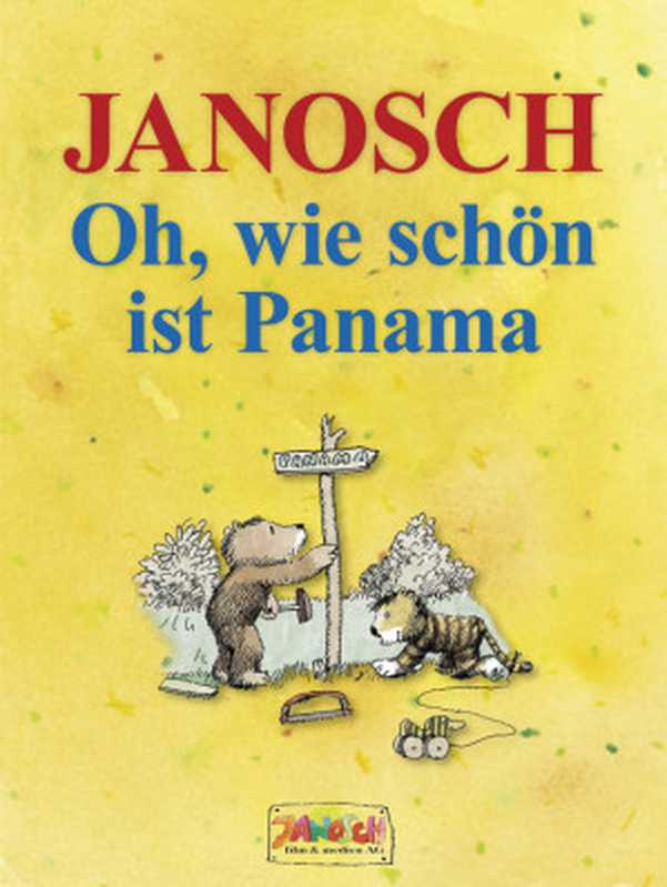 Oh， wie schön ist Panama（JANOSCH）（Janosch film &medien AG 2011）