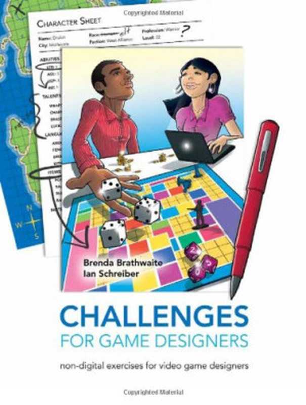 Challenges for Game Designers（Brenda Brathwaite， Ian Schreiber）（Charles River Media 2008）