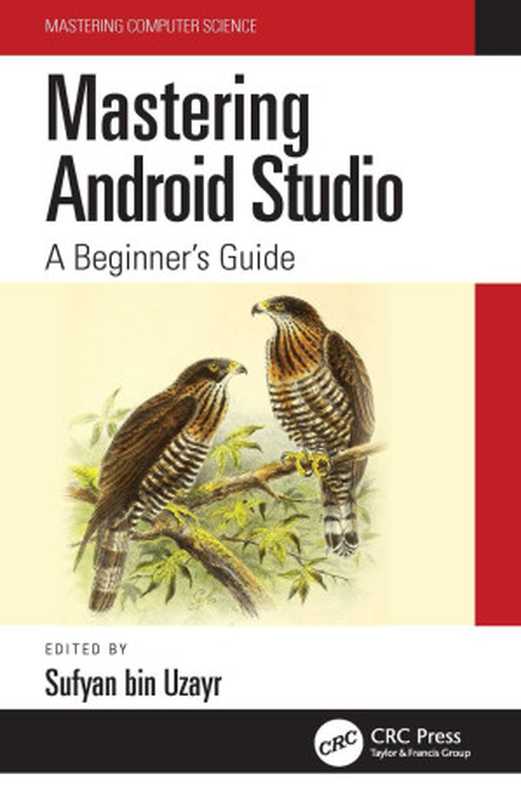 Mastering Android Studio： A Beginner