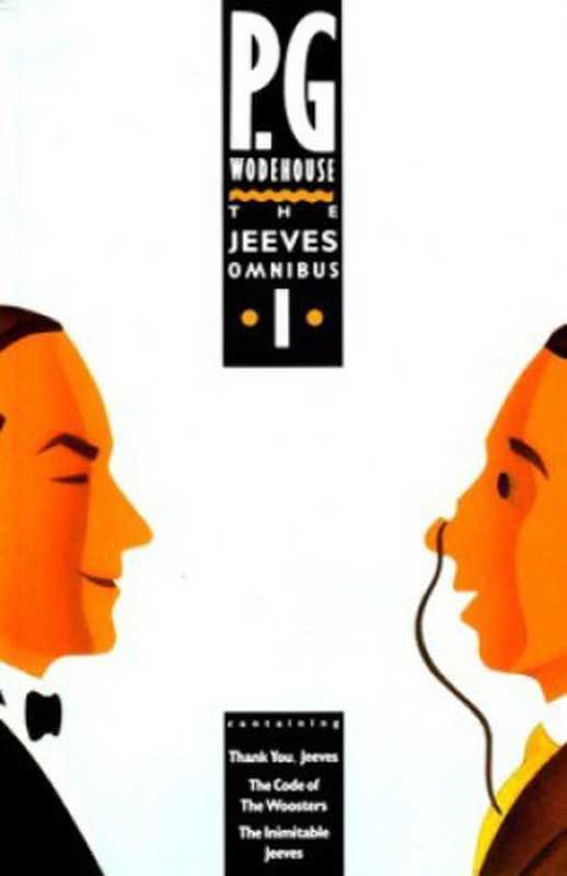 The Jeeves Omnibus Vol 01（P. G. Wodehouse）（Random House 2012）