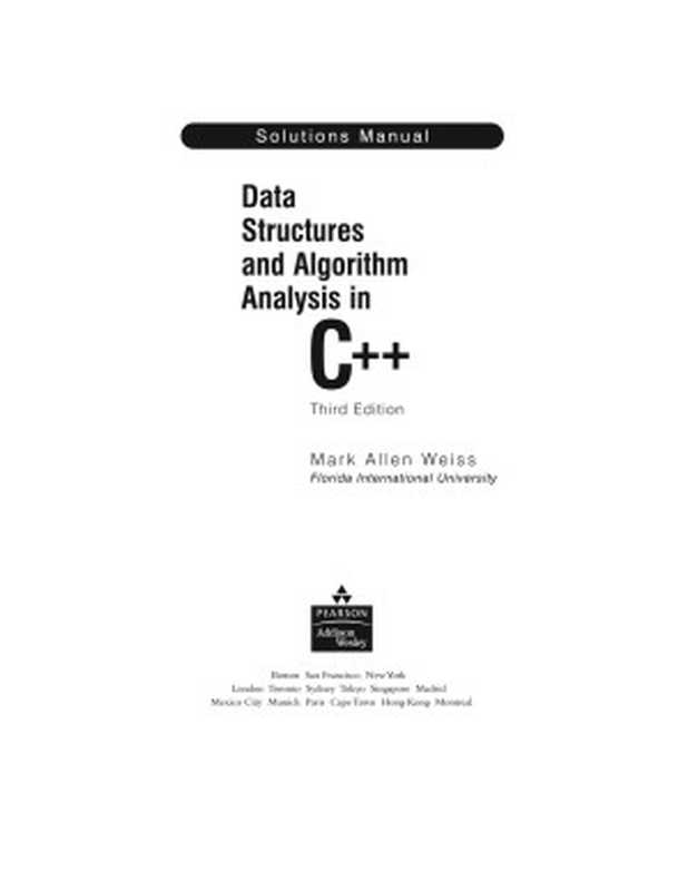 Data Structures and Algorithm Analysis in C++ Solution Manual，3rd Edition（Mark Allen Weiss）（2006）