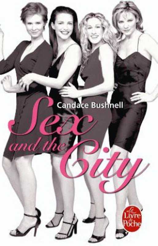 Sex And The City（Roberts Nora; Bushnell Candace）（Abacus 1996）