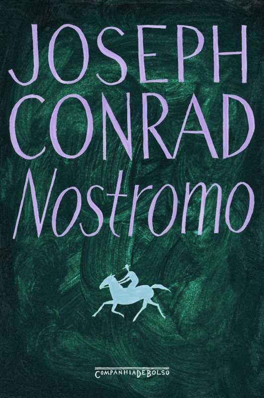 Nostromo（Conrad Joseph）（Companhia de Bolso 2015）