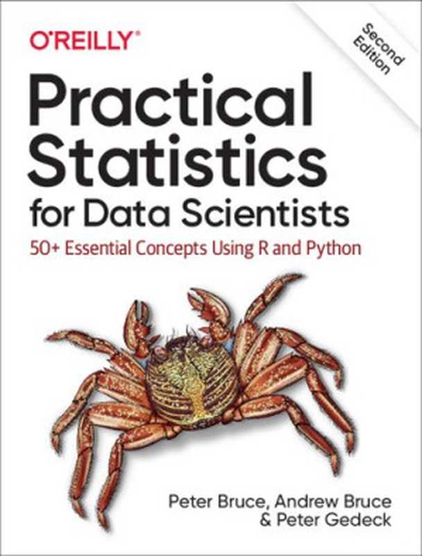 Practical Statistics for Data Scientists（Peter Bruce， Andrew Bruce， Peter Gedeck）（O