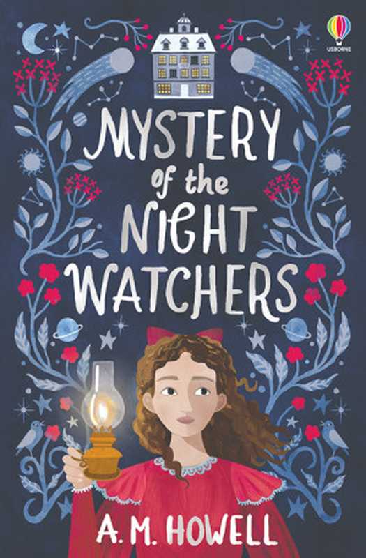 Mystery of the Night Watchers（A.M. Howell）（Usborne Publishing Ltd 2021）