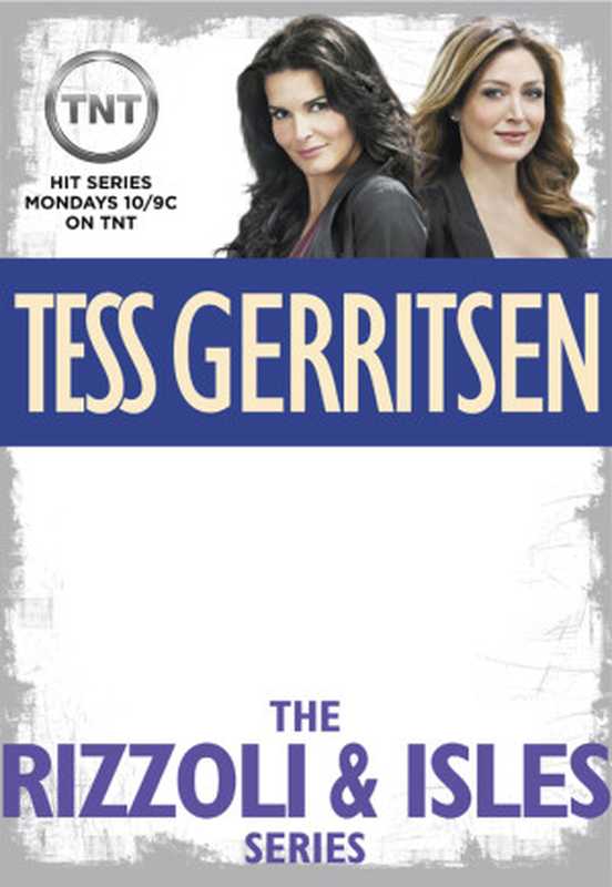 Rizzoli & Isles 10 Book Bundle (Rizzoli & Isles #1-10)（Gerritsen Tess）（Random House Publishing Group 2013）