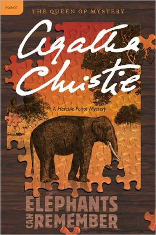 Elephants Can Remember（Christie， Dame Agatha）（Collins 1972）