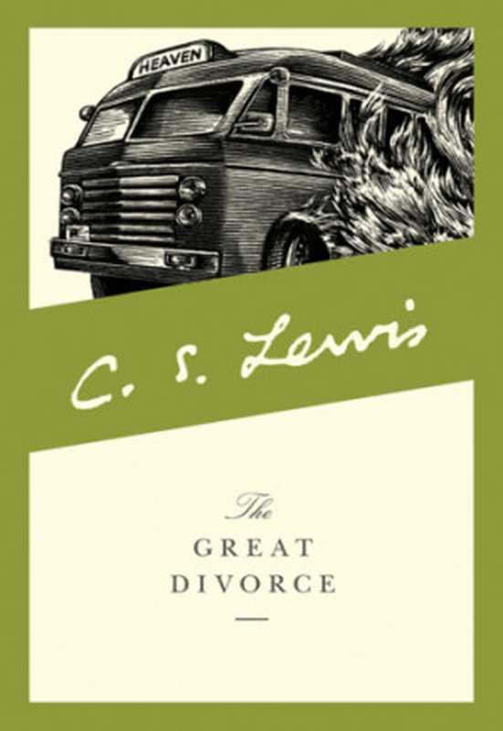 The Great Divorce（C. S. Lewis）（HarperCollins 1946）