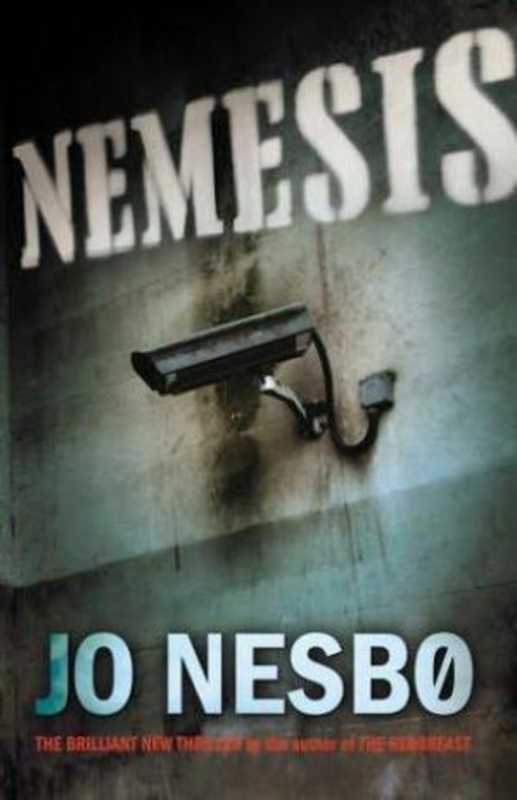 Nemesis ( Harry Hole #4 )（Jo Nesbo）（HarperCollins 2010）