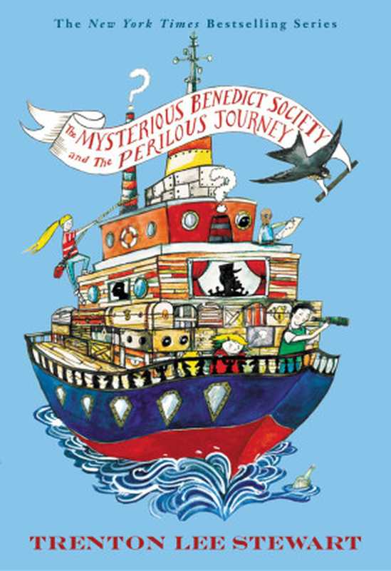 The Mysterious Benedict Society and the Perilous Journey (The Mysterious Benedict Society 2)（Trenton Lee Stewart， Diana Sudyka）（Little， Brown Books for Young Readers 2008）