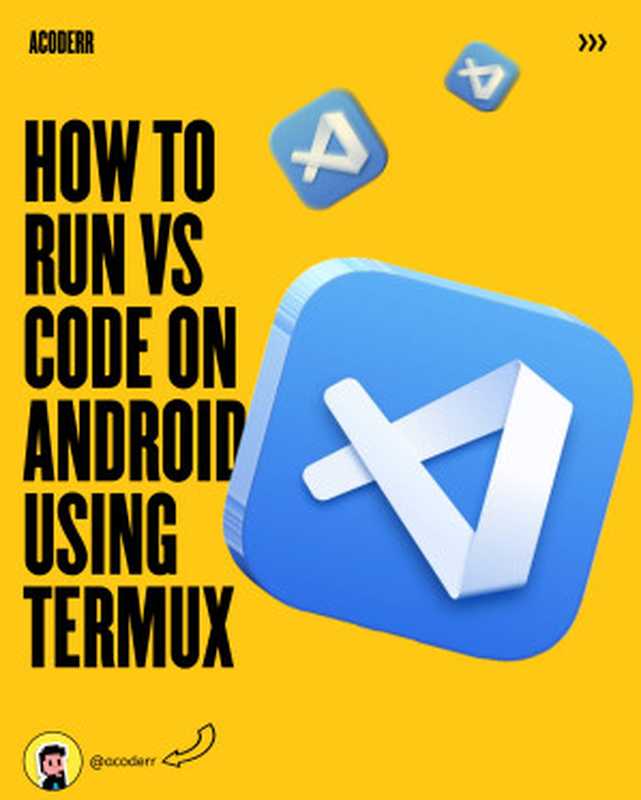 Run VSCode On Android（Amit Gajare）（Amit Gajare 2022）