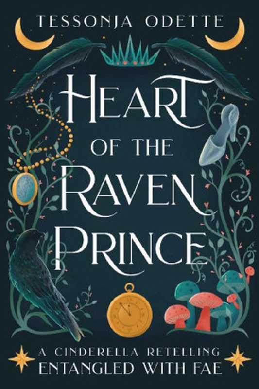 Heart of the Raven Prince（Tessonja Odette）（Crystal Moon Press 2021）