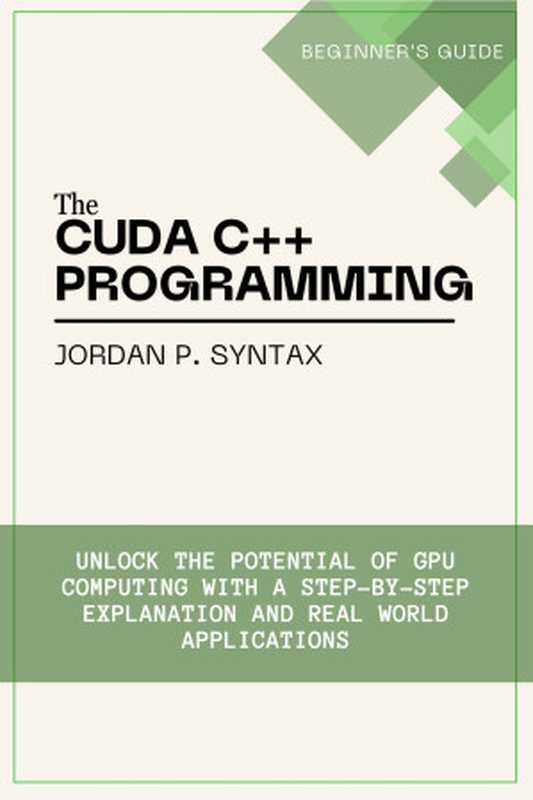 The CUDA C++ Programming Beginner