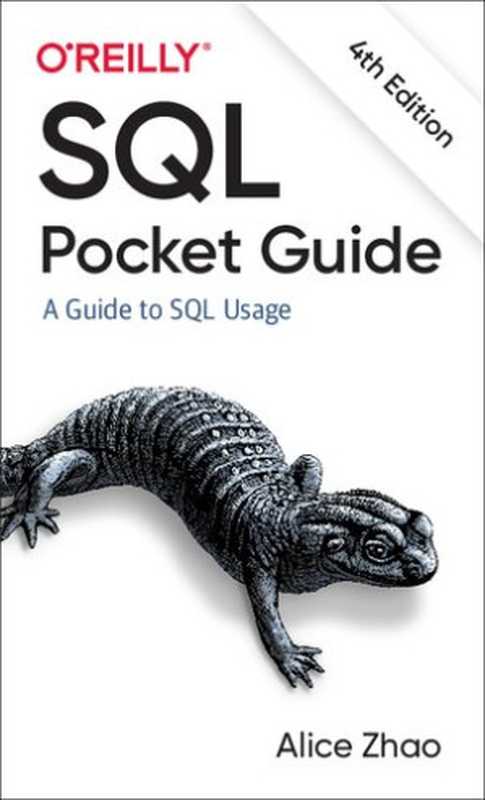 SQL Pocket Guide： A Guide to SQL Usage（Alice Zhao）（O