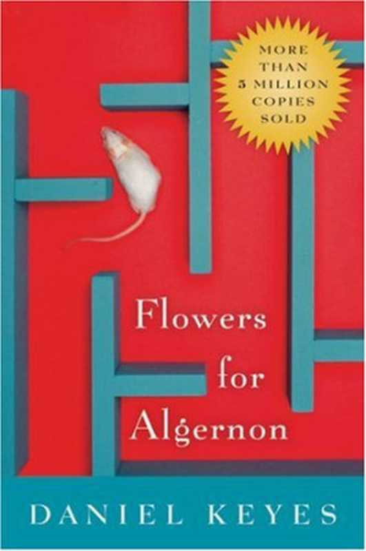 Flowers for Algernon（Daniel Keyes）（Harcourt 2005）