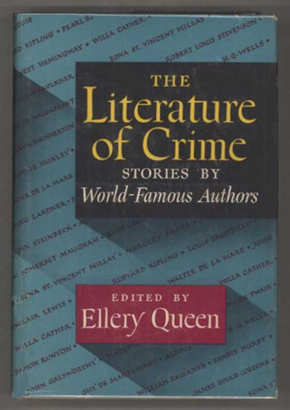 The Literature of Crime（Ellery Queen [Queen， Ellery]）