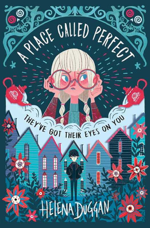 A Place Called Perfect（Helena Duggan）（Usborne 2017）