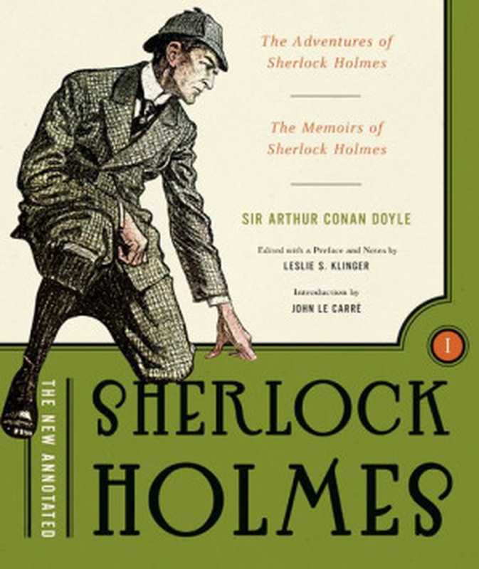 The New Annotated Sherlock Holmes： The Complete Short Stories（Arthur Conan Doyle）（W. W. Norton & Company 2007）