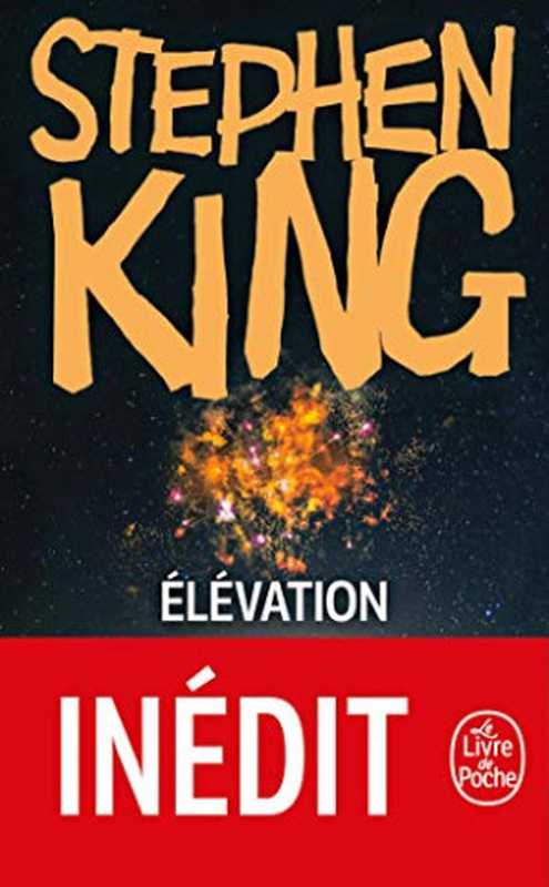 Élevation（Stephen King）（Le Livre de Poche 2019）