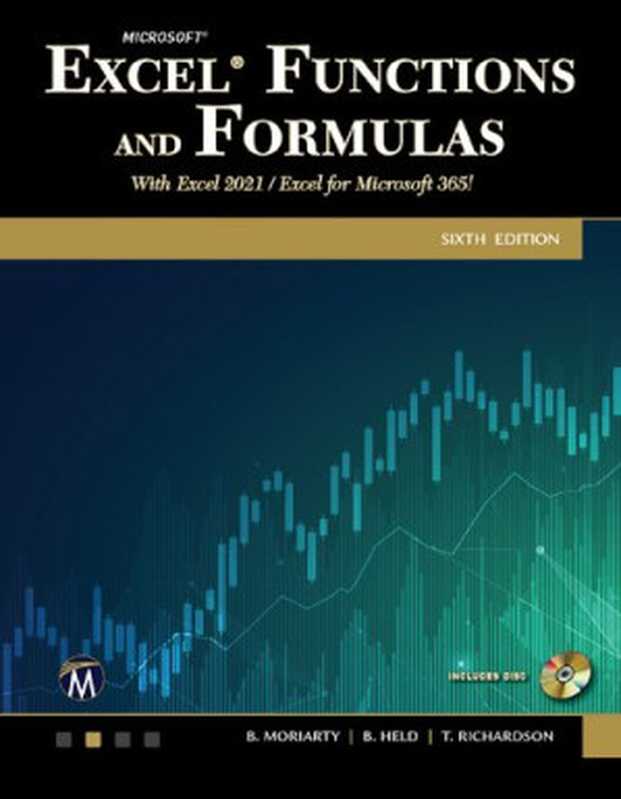 Microsoft Excel Functions and Formulas： With Excel 2021   Microsoft 365， 6th Edition（Brian Moriarty， Bernd Held， Theodor Richardson）（2022）