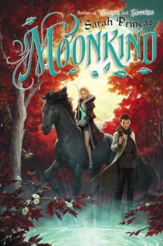 Moonkind（Prineas Sarah）（HarperCollins 2013）