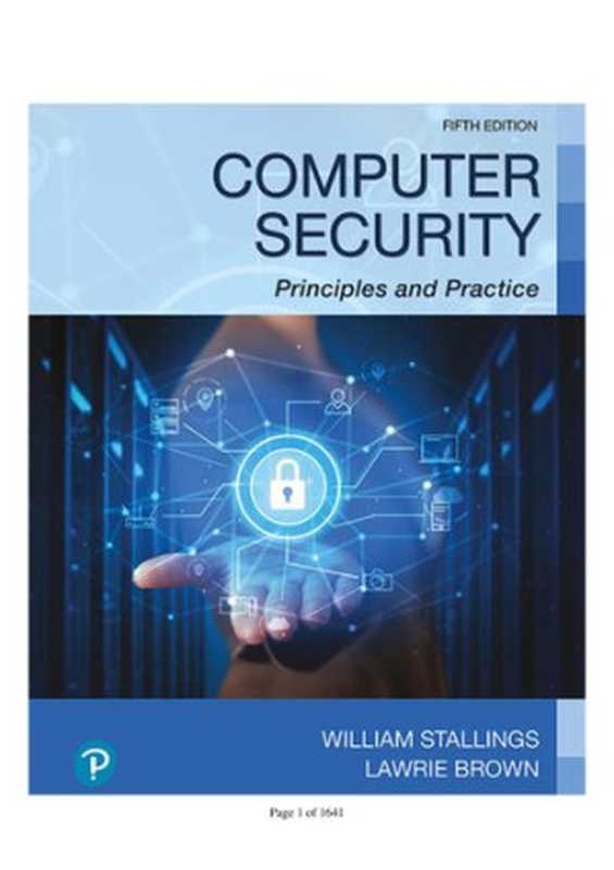 Computer Security Principles and Practice 5th Edition（William Stallings; Lawrie Brown）（Pearson 2024）