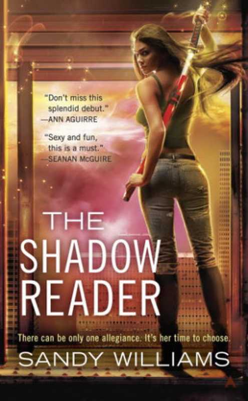 Shadow Reader 01.0 - The Shadow Reader（Sandy Williams）（Penguin 2011）