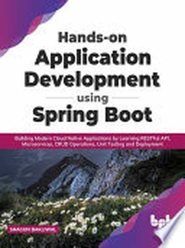 Hands-on Application Development using Spring Boot（Shagun Bakliwal）（BPB Publications 2021）