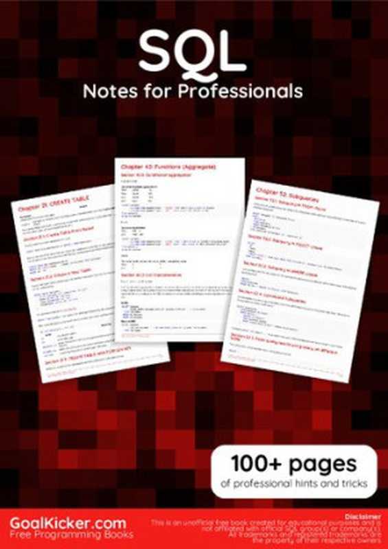 SQL Notes for Professionals（GoalKicker.com， Stack Overflow Documentation）（GoalKicker.com 2018）