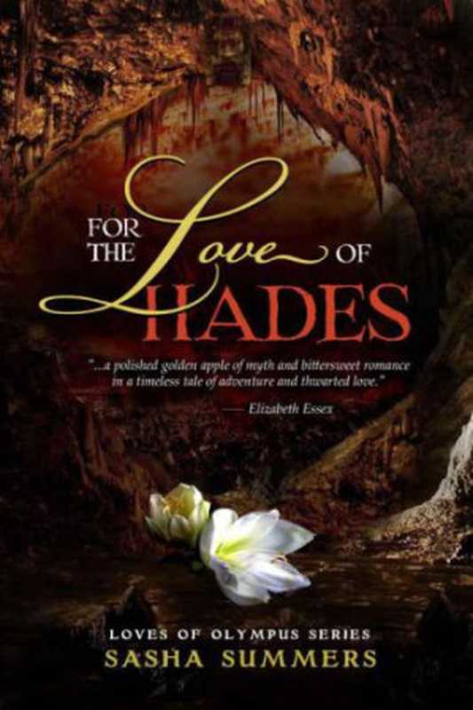 For the Love of Hades（Summers Sasha）（Crescent Moon Press）