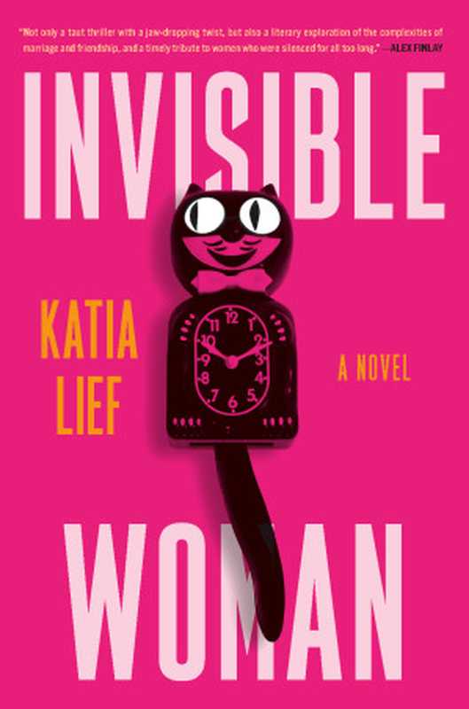 Invisible Woman（Katia Lief）（Grove Atlantic， Inc. Grove Press 2024）