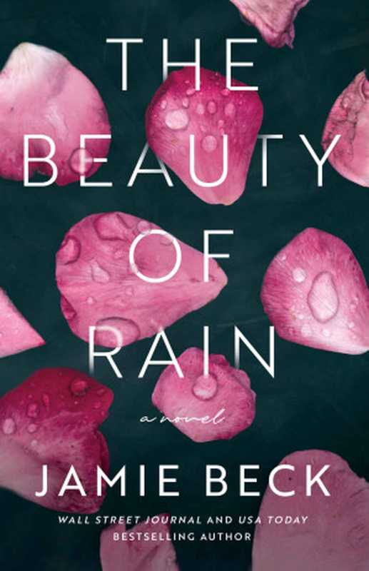 The Beauty of Rain（Beck， Jamie）（Montlake 2023）