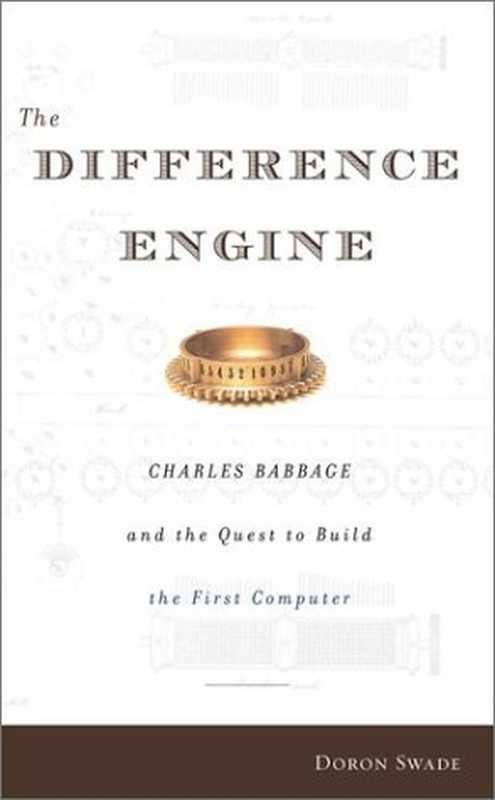 The Difference Engine（Doron Swade， Charles Babbage）（Viking Adult 2001）