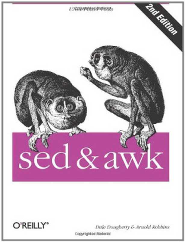 Sed & awk (2nd Edition)（Dale Dougherty， Arnold Robbins）（O