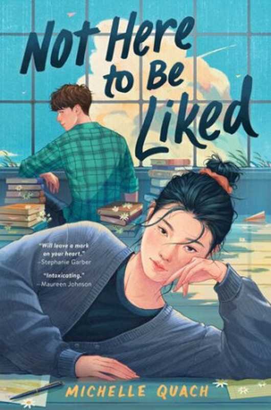 Not Here to Be Liked（Michelle Quach）（HarperCollinsPublishers 2021）