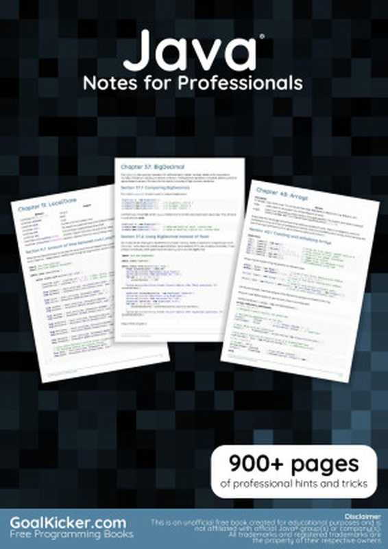 Java Notes for Professionals（GoalKicker.com）（Java® group(s)， company(s) 2018）