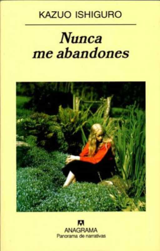 Nunca Me Abandones（Ishiguro Kazuo）（2010）