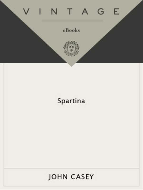 Spartina（John D Casey）（Knopf Doubleday Publishing Group 2014）