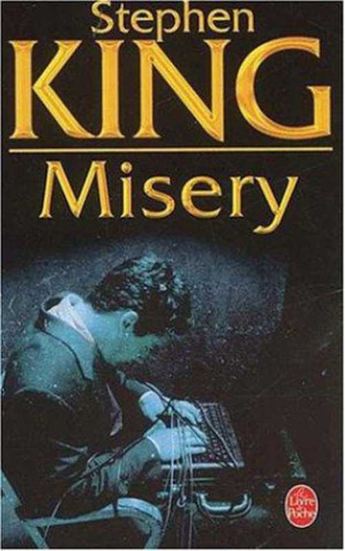 Misery（Stephen King）（Librairie générale française 2002）