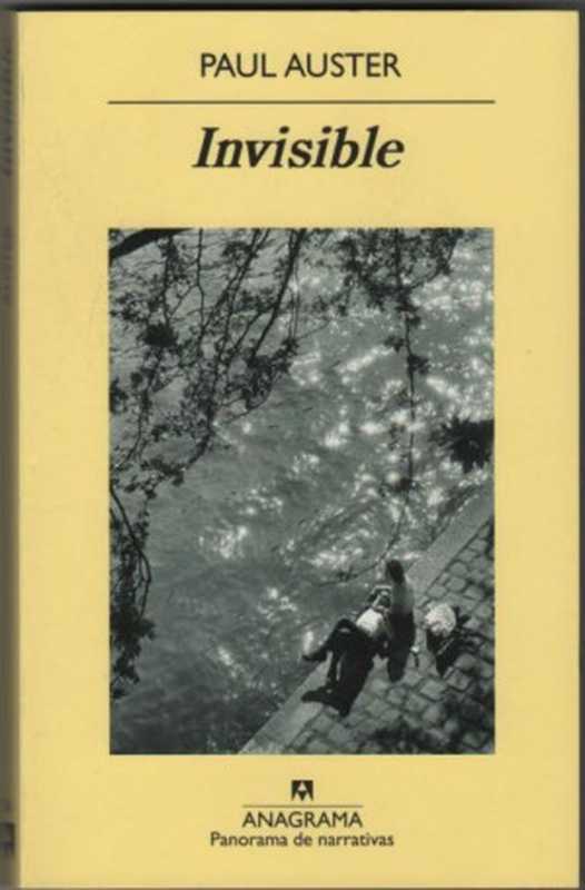 Invisible（Auster Paul）（Anagrama 2010）