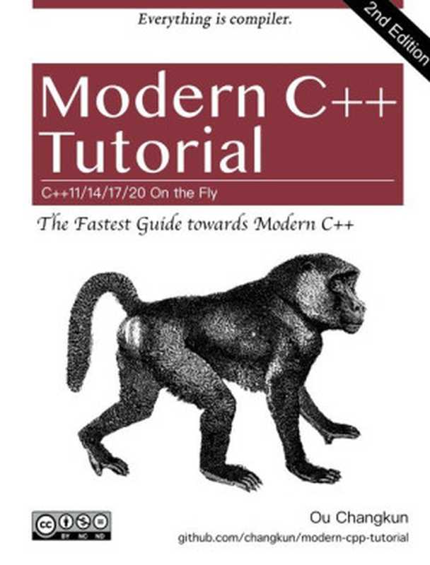 Modern C++ Tutorial： C++11 14 17 20 On the Fly（Ou Changkun）（2023）