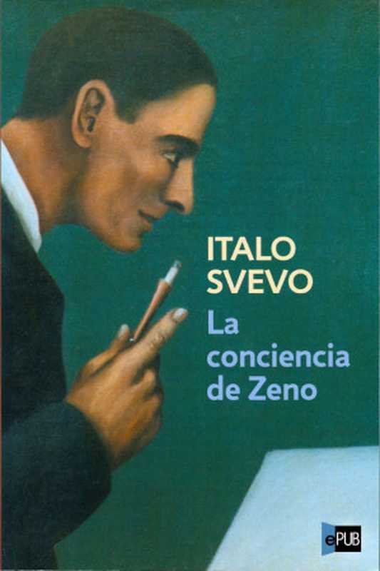 La conciencia de Zeno（Svevo Italo）（1922）