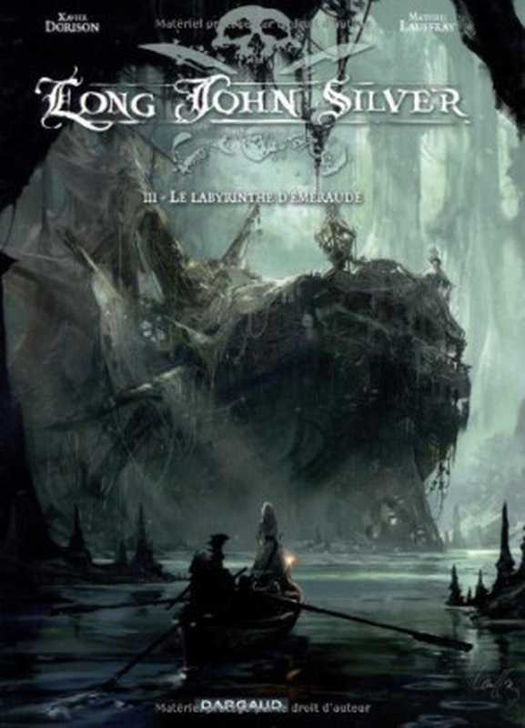 Long John Silver - Tome 3 4 - Le labyrinthe d