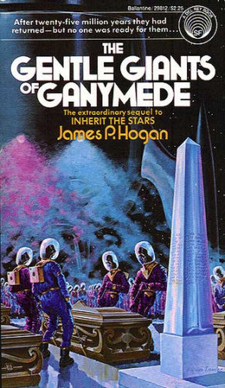 The Gentle Giants Of Ganymede（Hogan， James P）（2012）