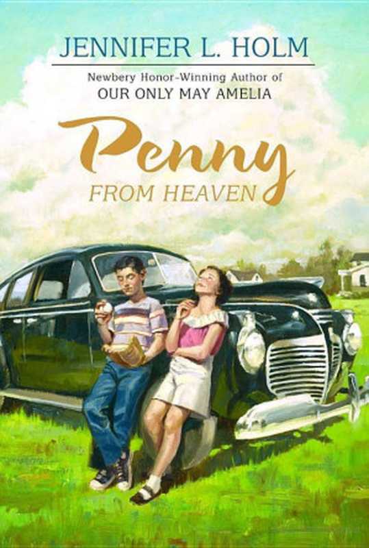 Penny from Heaven（Jennifer L. Holm）（Random House Children