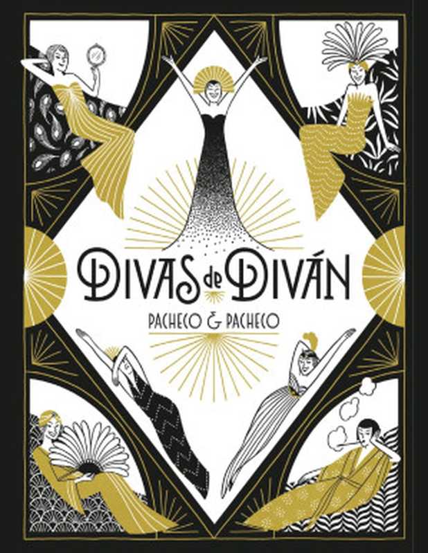 Divas de Diván（Laura y Carmen Pacheco）（2018）