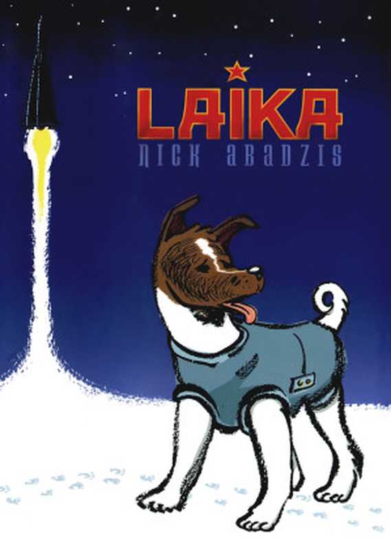 Laika（Nick Abadzis）（2007）