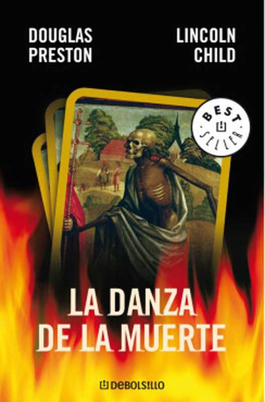 La danza de la muerte（Douglas Preston， Lincoln Child）（2009）