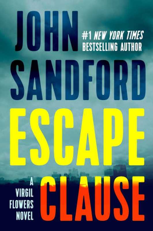 Escape Clause (Virgil Flowers， #09)（John Sandford）（G. P. Putnam