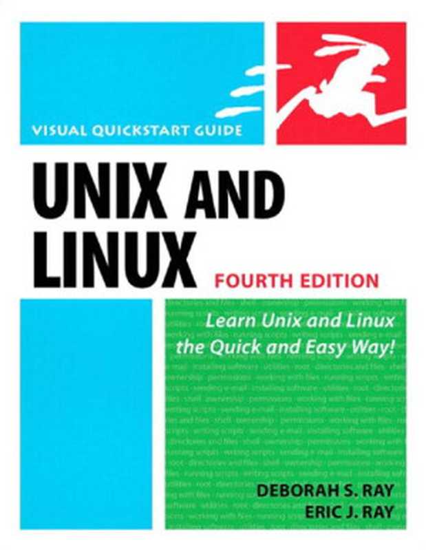 Unix and Linux： Visual QuickStart Guide（--）（Peachpit Press 2010）